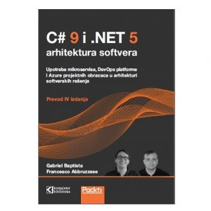 C#9 i .NET 5 arhitektura softvera, Gabriel Baptista, Francesco Abbruzzese