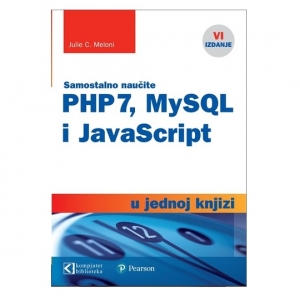 PHP 7, MySQL i JavaScript u jednoj knjizi, Julie C. Meloni