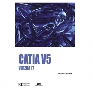 CATIA V5 ver. 17 workbook, Richard Cozzens