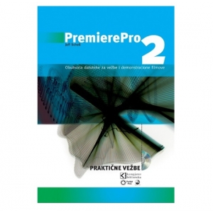 Premiere Pro 2 - praktične vežbe, Jeff Schell