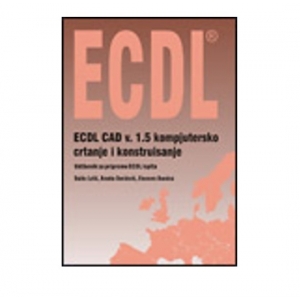 ECDL CAD v. 1.5 kompjutersko crtanje i konstruisanje, Duško Letić