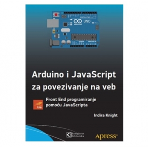 Arduino i JavaScript za povezivanje na veb, Knight, Indira