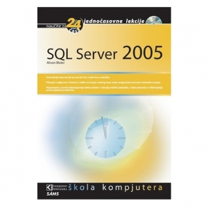 SQL server 2005 express u 24 lekcije, Alison Balter