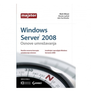 Windows server 2008 - umrežavanje, Mark Minasi