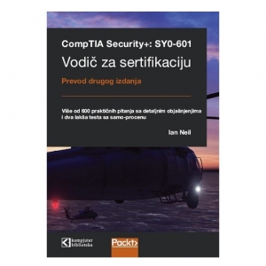 CompTIA Security+: SY0-601 vodič za sertifikaciju, Ian Neil